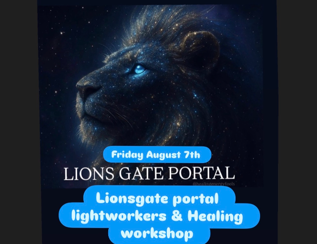 Lions Gate 8:8 Portal Angelic Lightworkers Activation & Healing Workshop – Online Friday 7Th August 7.15 To 10Pm €35